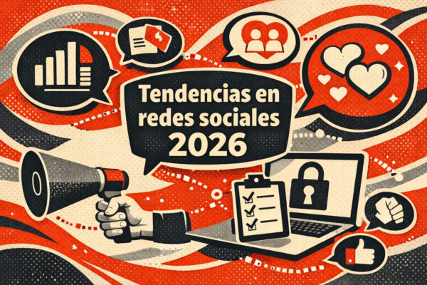 Tendencias en redes sociales 2026
